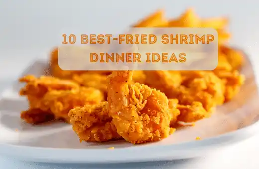 best fried shrimp dinner ideas