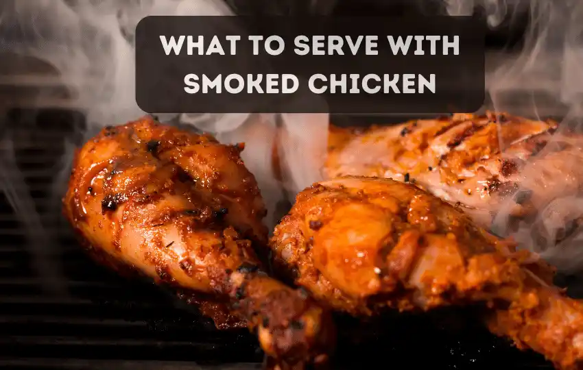 what-to-serve-with-smoked-chicken-amazing-side-dishes-2024